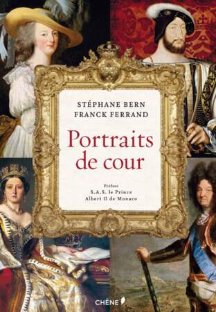 Portraits de Cour (éd. du Chêne) : à offrir… d'art d'art !
