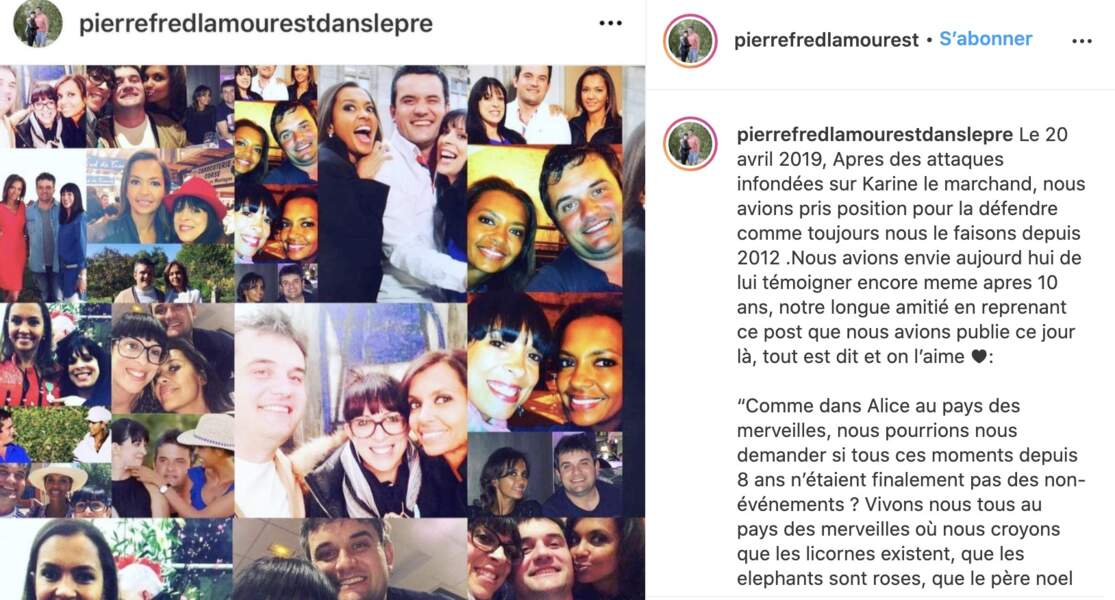 Pierre et Frédérique, très proches de Karine Le Marchand, ont réitéré leur soutien sur les réseaux sociaux.